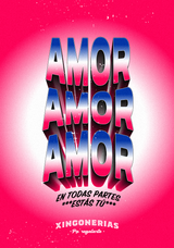 Amor, amor, amor en todas partes estas tu