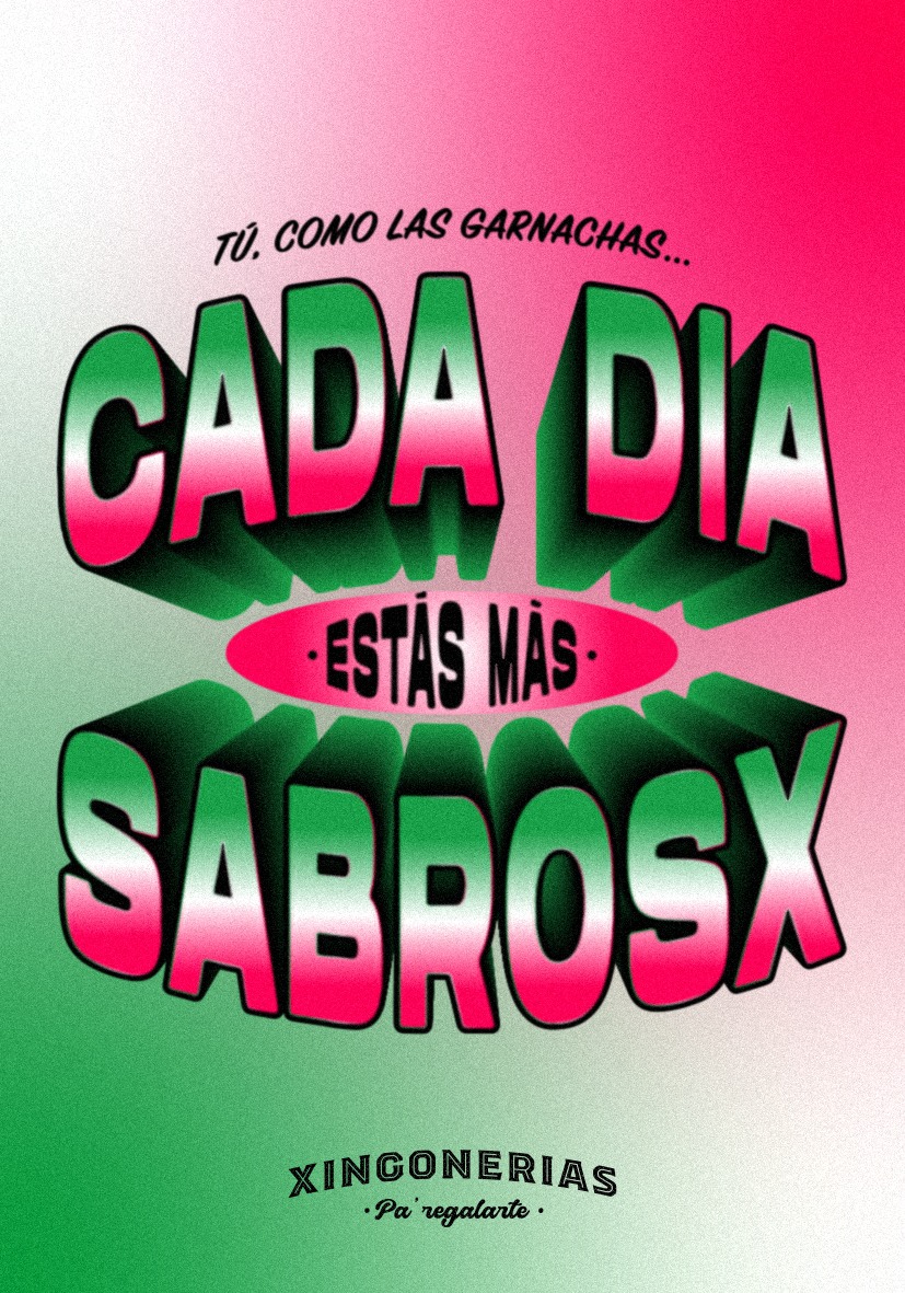 Tú como las garnachas, cada día estás más sabrosx
